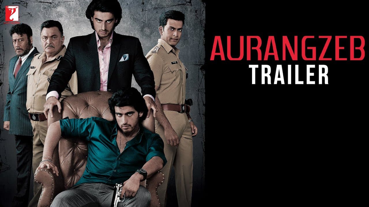 Aurangzeb | Official Trailer | Arjun Kapoor | Rishi Kapoor | Jackie Shroff