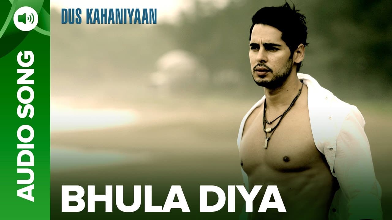 Bhula Diya - Full Audio Song | Anand Raj Anand | Dus Kahaniyaan