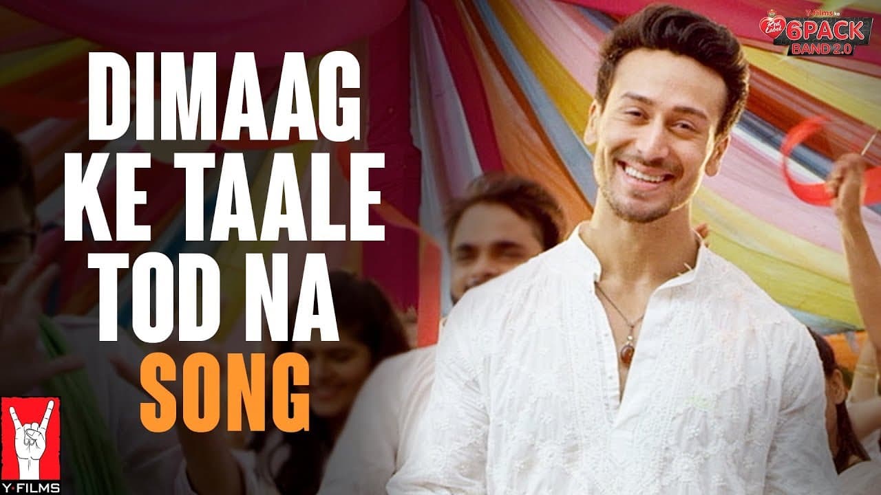 Dimaag Ke Taale Tod Na - Song | 6 Pack Band 2.0 | Tiger Shroff | Mika Singh