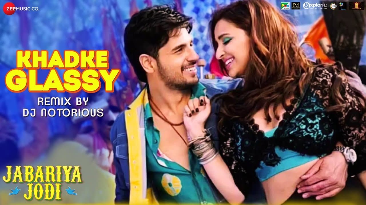 Khadke Glassy Remix by DJ Notorious - Jabariya Jodi | Sidharth Malhotra & Parineeti Chopra
