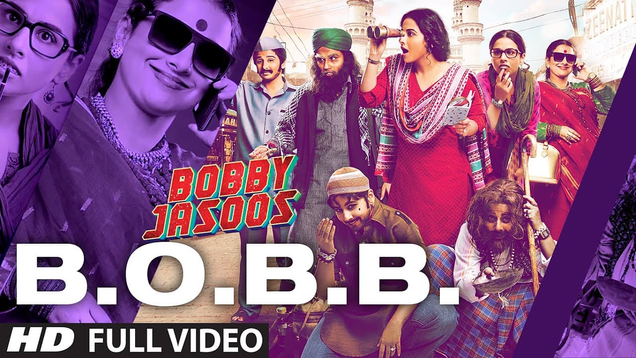 Bobby Jasoos: B.O.B.B Full Video Song | Vidya Balan | Ali Fazal