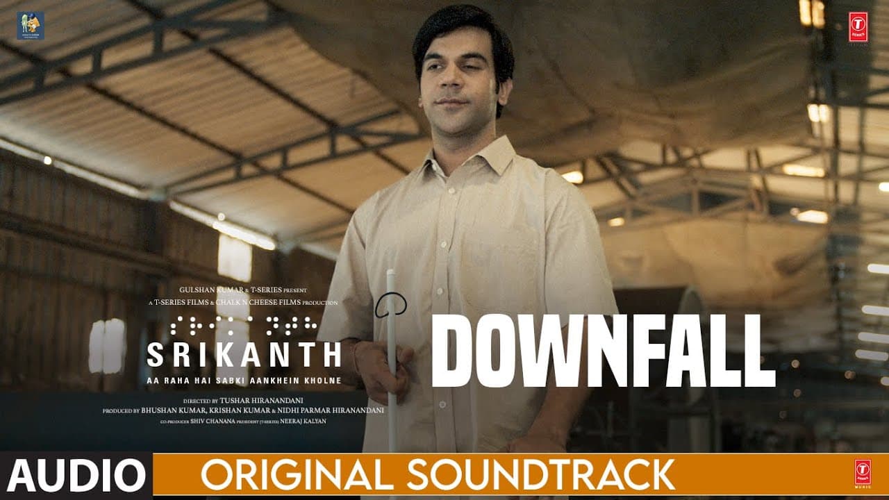 SRIKANTH (BGM): DOWNFALL | Rajkummar Rao | Ishaan Chhabra | Tushar H | Bhushan K, Nidhi