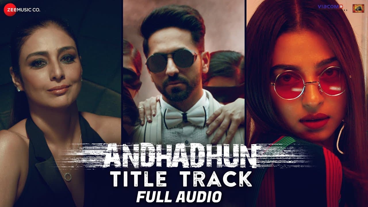 AndhaDhun Title Track - Full Audio Ft. Raftaar | Ayushmann Khurrana | Tabu | Radhika Apte