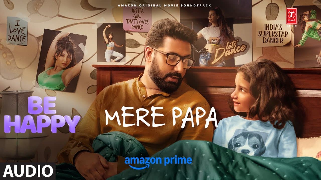 Be Happy: Mere Papa (Audio) | Abhishek A Bachchan | Inayat | Harsh,Senjuti,Jatinder,Pranav