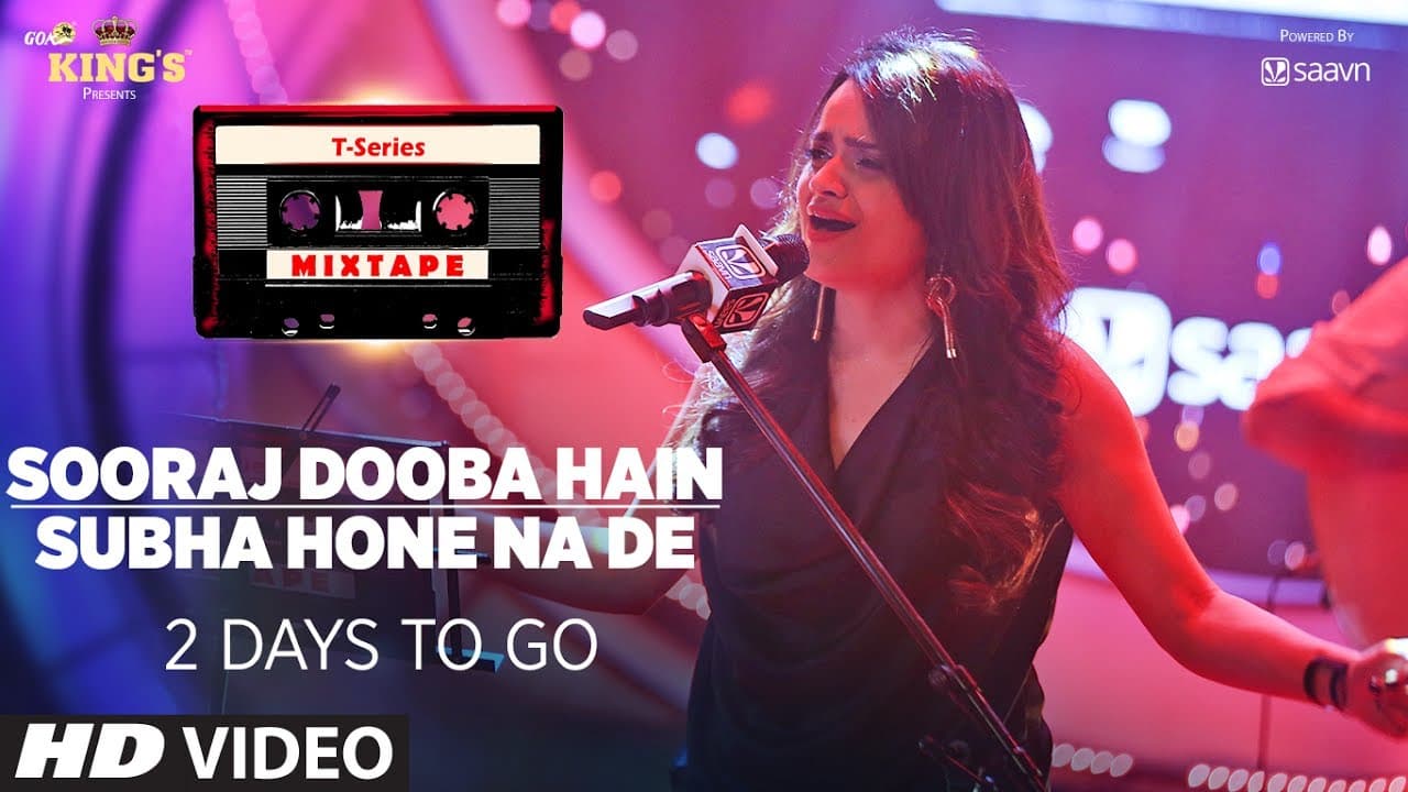 Sooraj Dooba Hain / Subha Hone Na De Song Teaser | T-Series Mixtape | 2 Days to Go