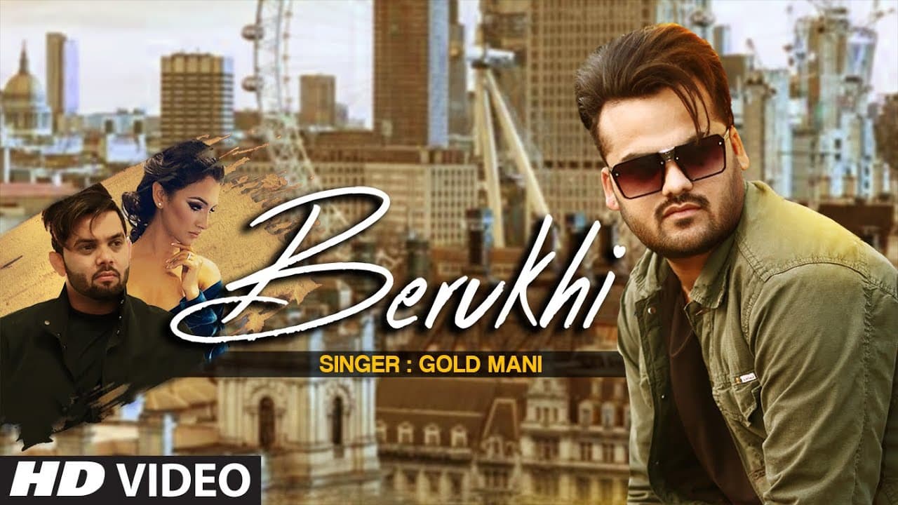 Berukhi (Full Song) Gold Mani | Monewala | Ar Deep | Latest Punjabi Songs 2020