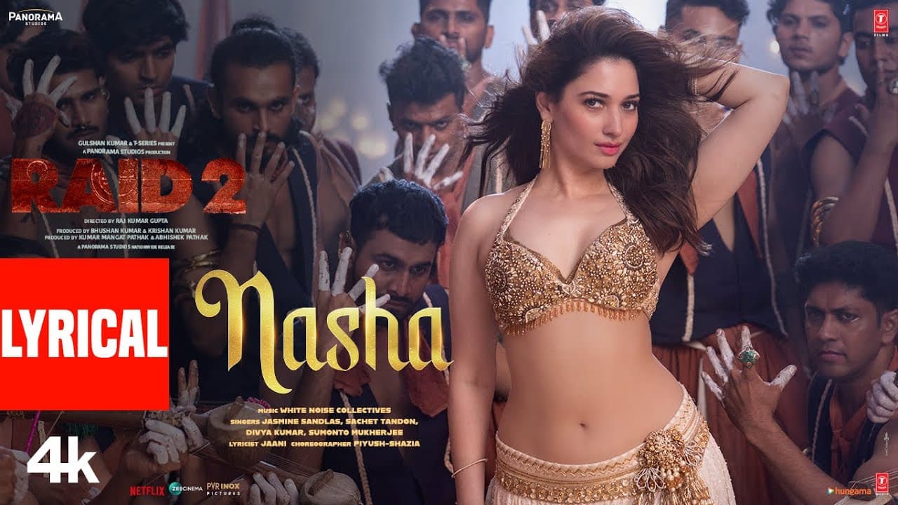 NASHA (Lyrical Video) | Tamannaah B, Ajay D, Riteish D | RAID 2 | Jasmine Sandlas, Sachet T, Jaani
