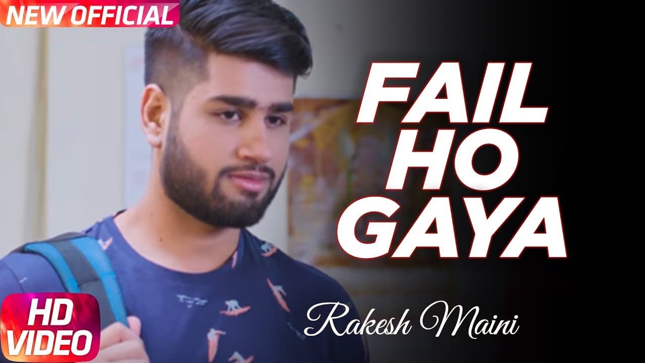 Fail Ho Gaya (Full Video) | Rakesh Maini ft KLC | Latest Punjabi Song 2017 | Speed Records