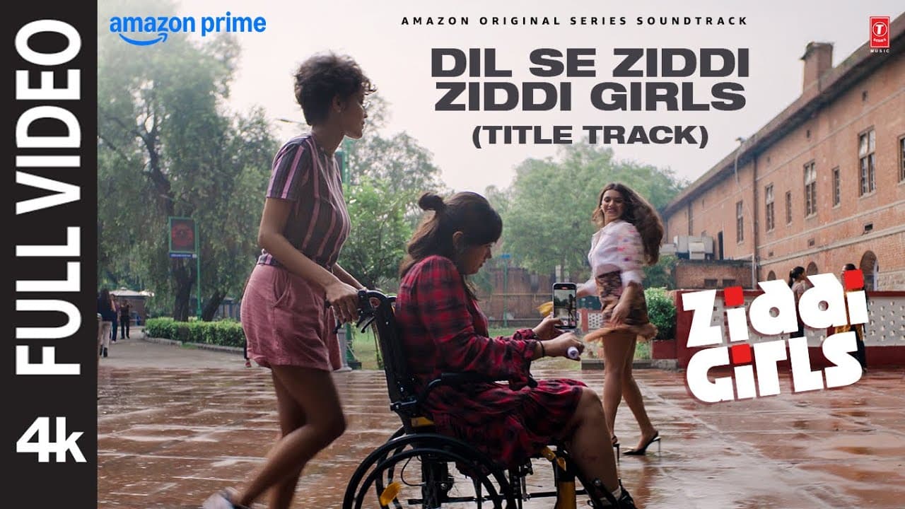 Dil Se Ziddi (Title Track) (Full Video) | Ziddi Girls | Nikhita G | Nayantara B |Aditya N. |Shruti M