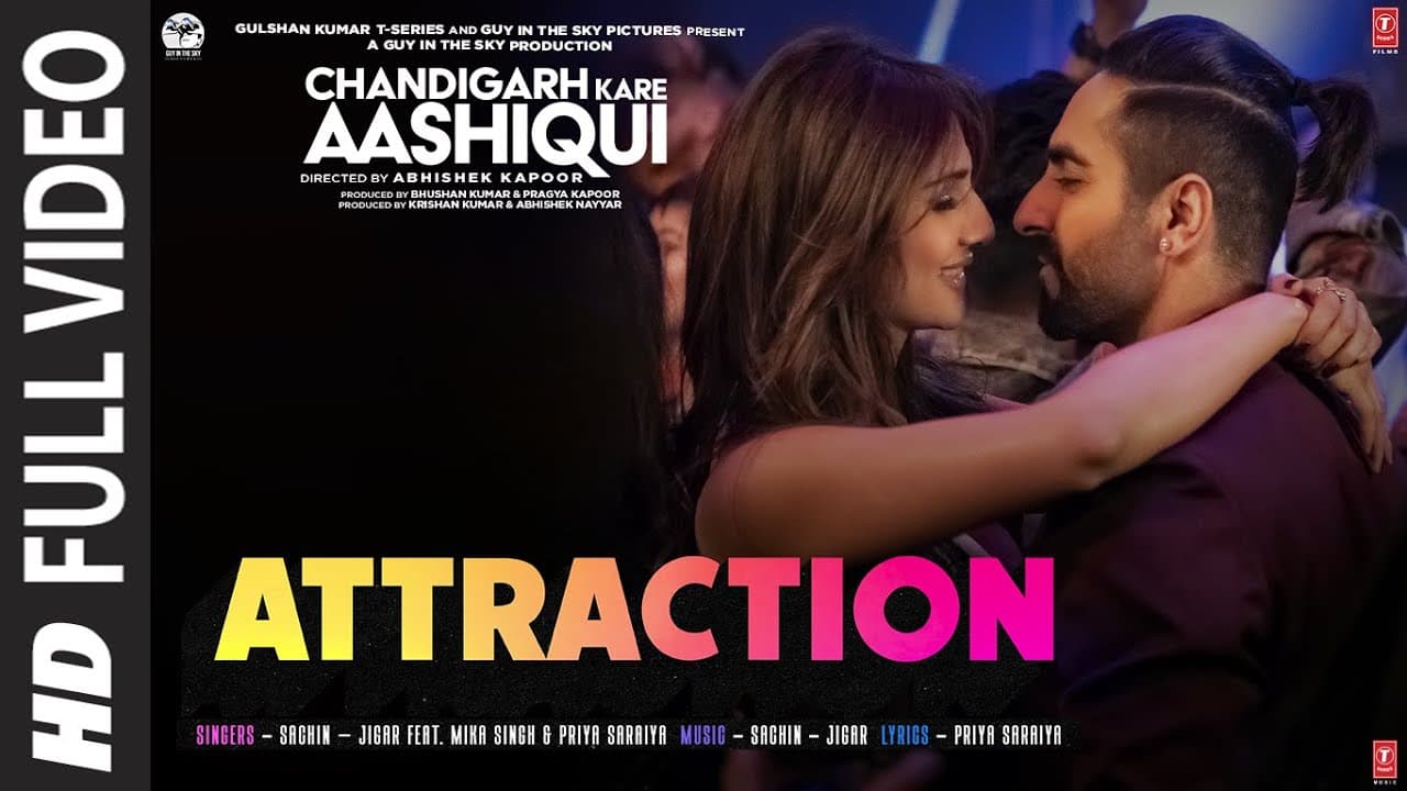 Attraction Full Video | Chandigarh Kare Aashiqui | Ayushmann, Vaani | Sachin-Jigar Ft. Mika, Priya S