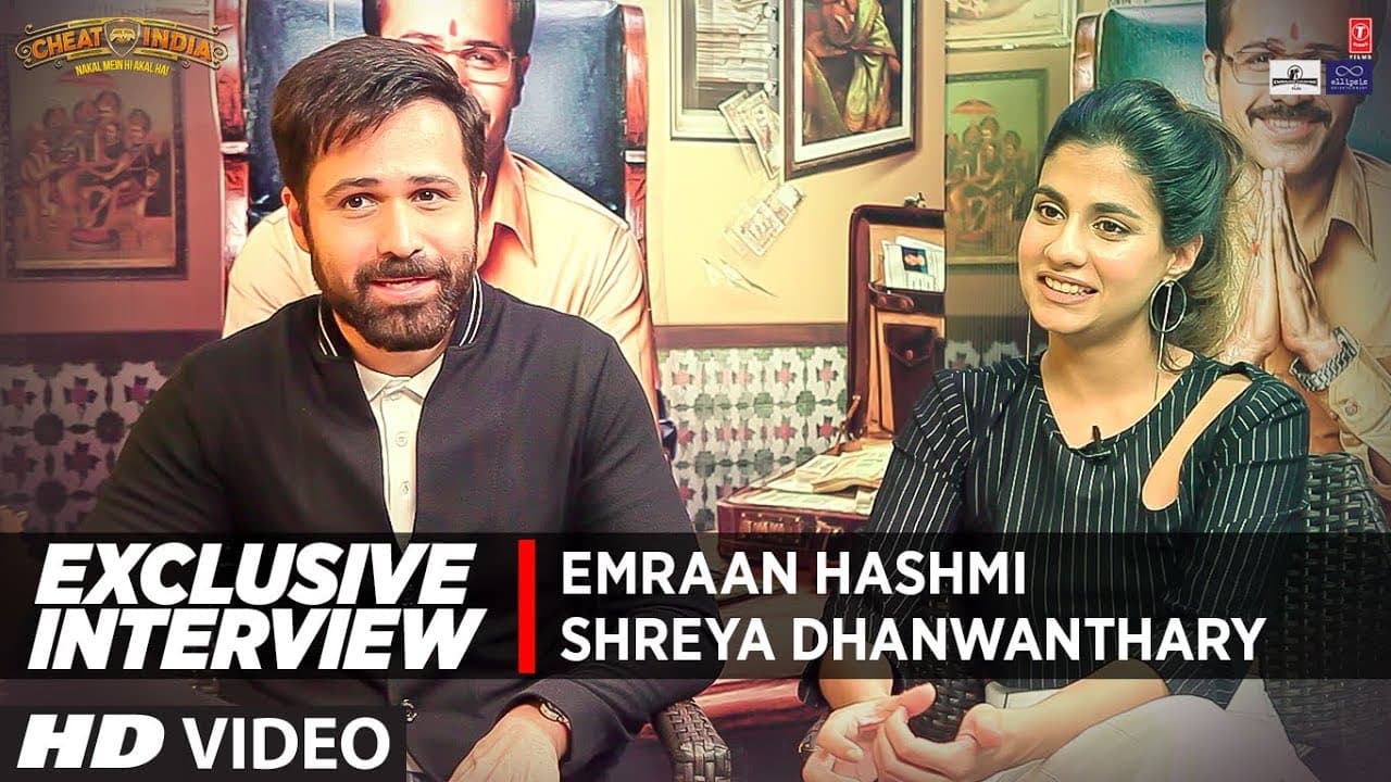 Exclusive Interview:  Emraan Hashmi & Shreya Dhanwanthary |  Why Cheat India