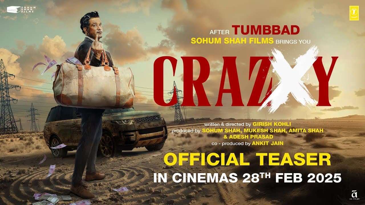 Crazxy - Official Teaser | Sohum Shah | Girish Kohli | In Cinemas 28th Feb 2025