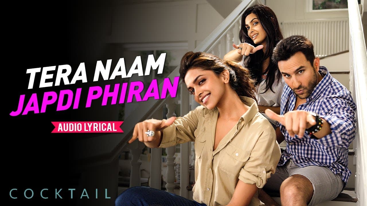 Tera Naam Japdi Phiran - Audio Lyrical | Saif Ali Khan, Deepika Padukone | Cocktail | Pritam