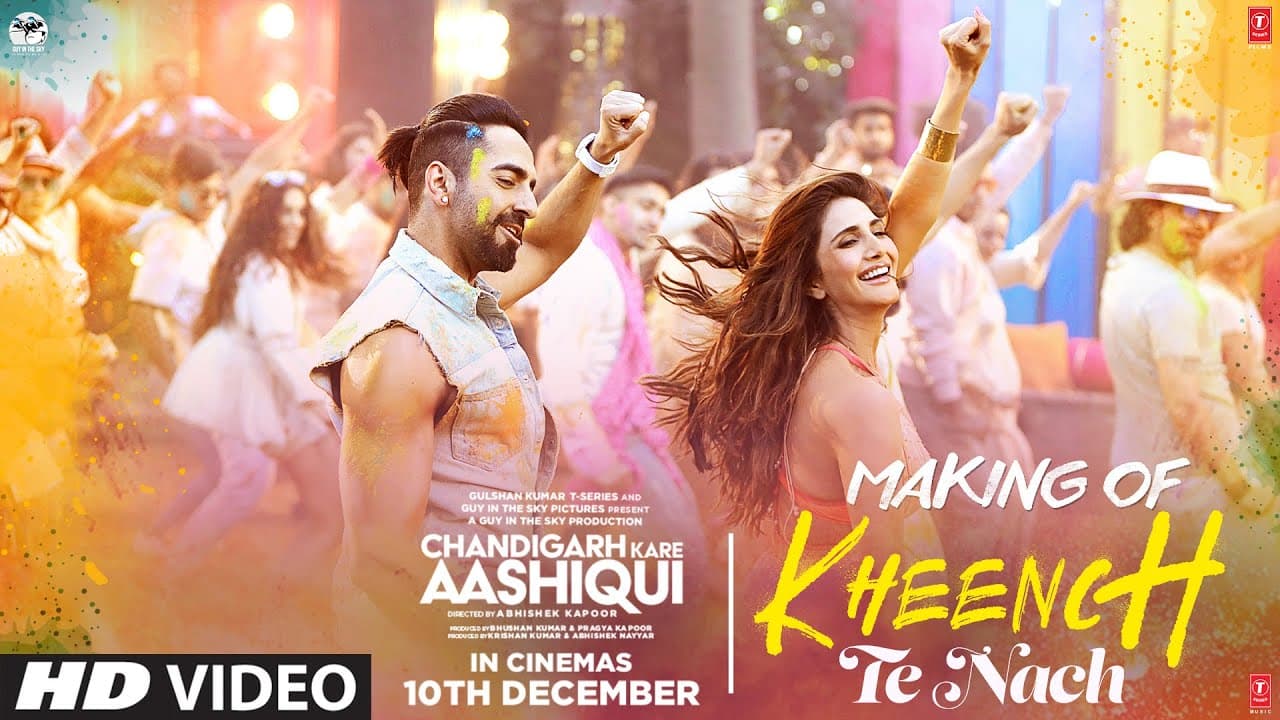 Making Of Kheench Te Nach | Chandigarh Kare Aashiqui | Ayushmann K, Vaani K | Abhishek K | 10.12.21