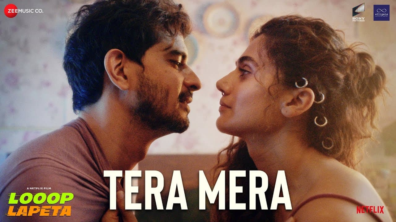 Tera Mera - Looop Lapeta | Taapsee Pannu, Tahir Raj Bhasin| Sharvi Y, Rahul P, Nariman K, Siddhant K