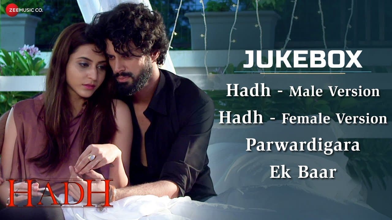 Hadh - Audio Jukebox | Vidur Anand, Pranav Sachdev, Trishaan Singh Maini & Tithi Raaj,