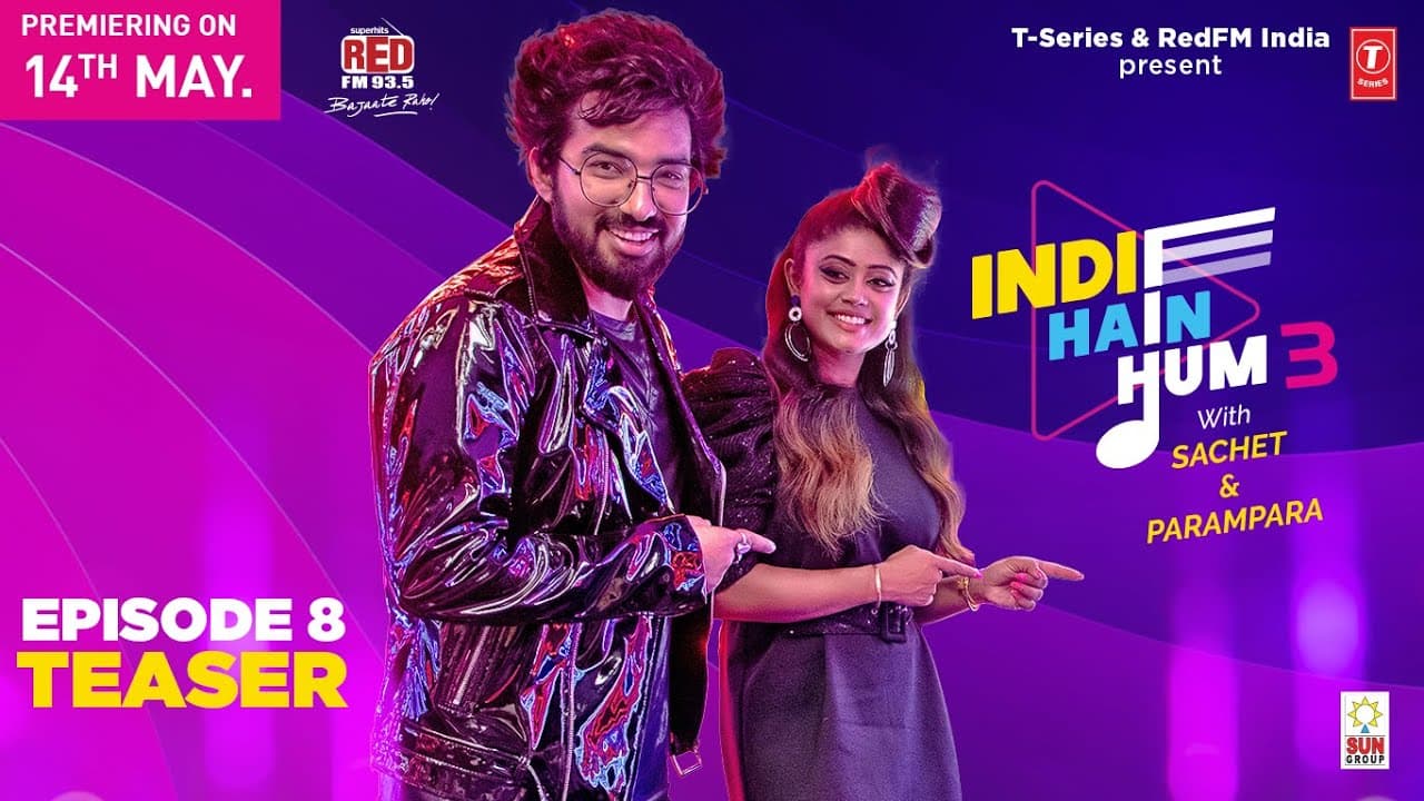 Promo EP08: Indie Hain Hum Season 3 with @sachetandon | T-Series | Red FM