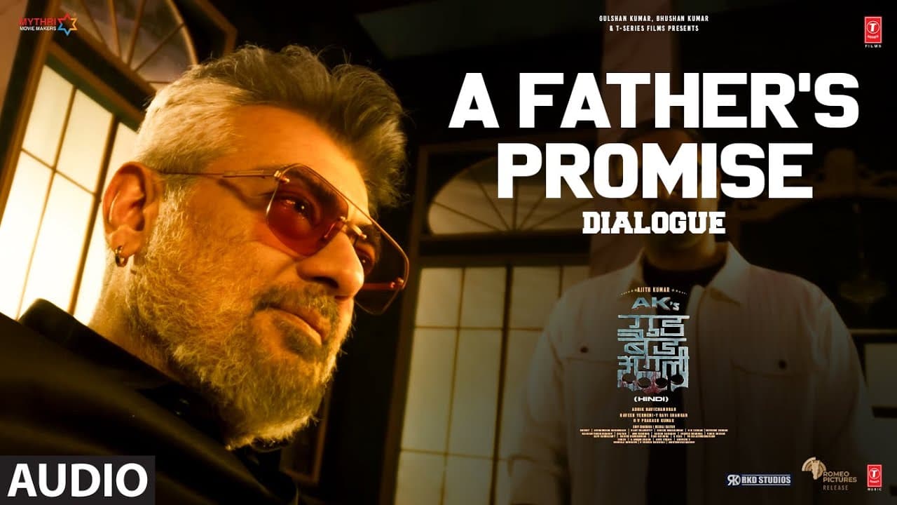 "A Father's Promise" | Ajith Kumar | Trisha Krishnan | Adhik Ravichandran | Good Bad Ugly Dialogue