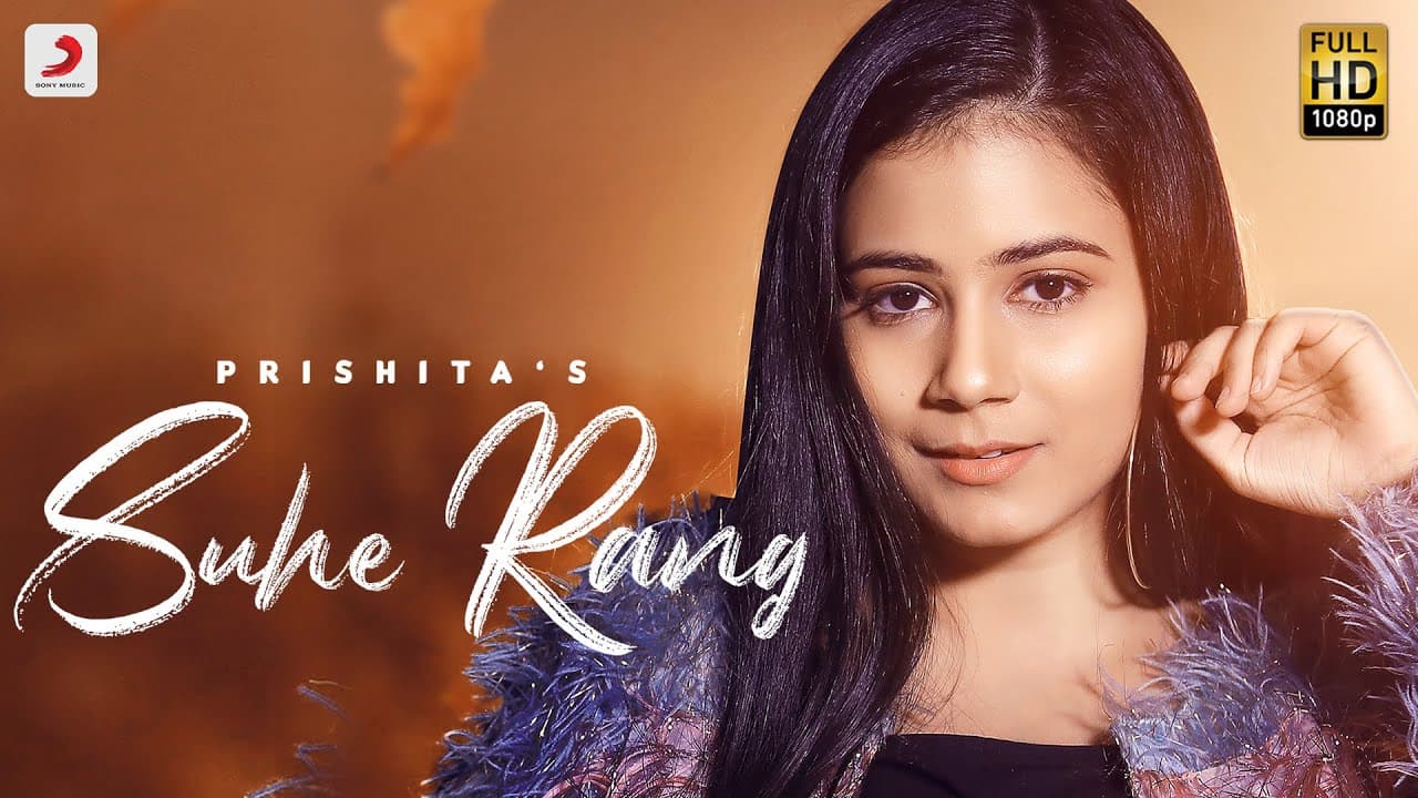 Suhe Rang – Prishita | DJ Punk | Deepesh Goyal | Abhishek Kumar