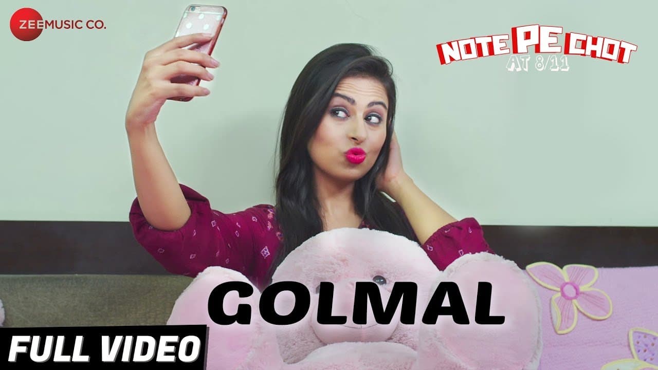 Golmal - Full Video | Note Pe Chot At 8/11 | Raul & Ravish