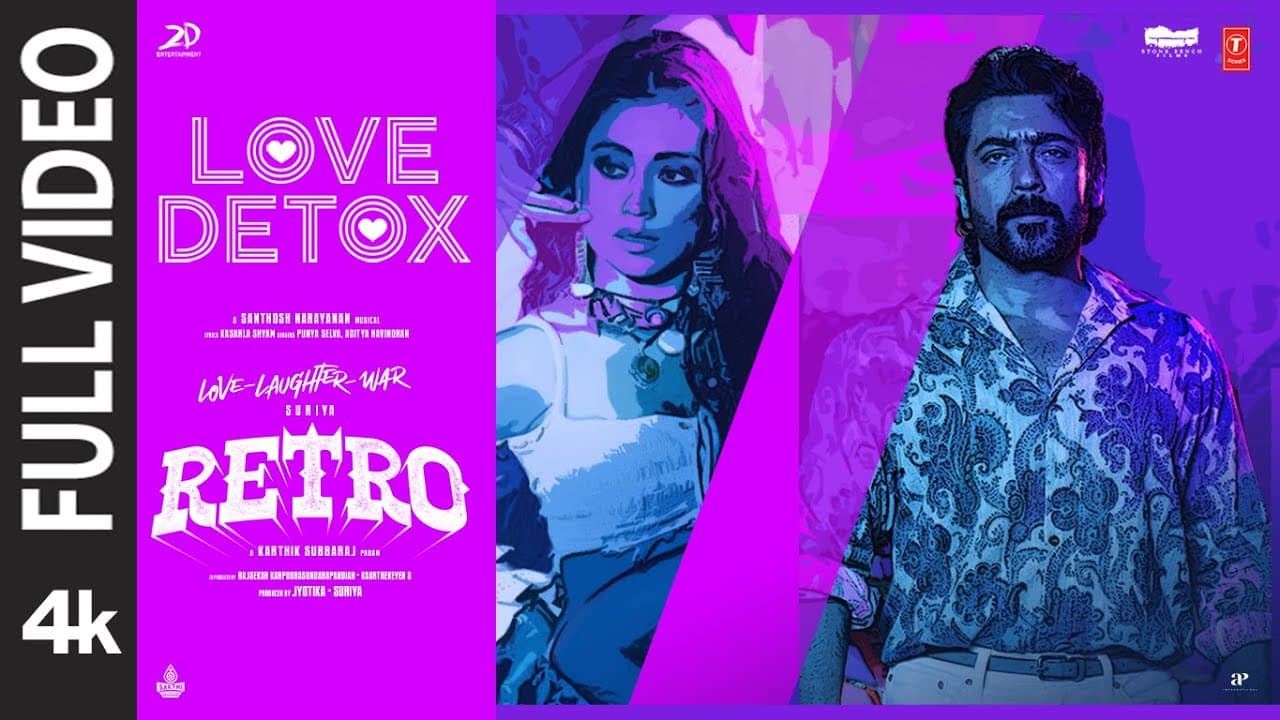RETRO: Love Detox (Full Video) - Hindi | Suriya | Shriya Saran | Santhosh N | Punya, Aditya, Raqueeb