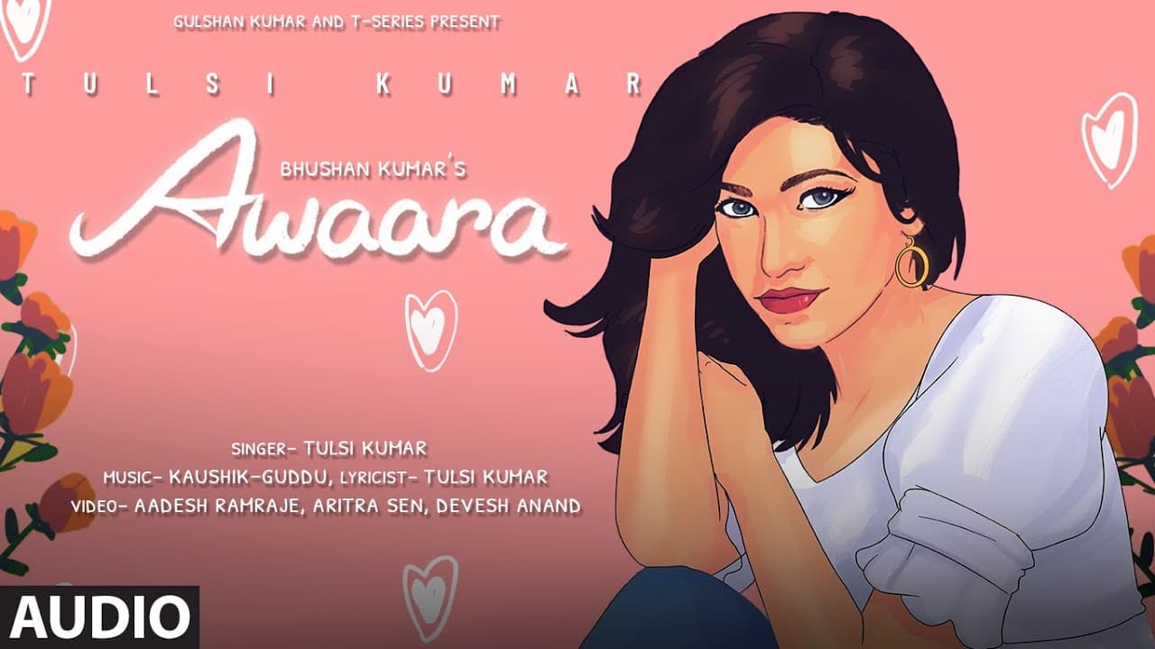 Audio: Awaara (Truly Konnected) | Tulsi Kumar | Kaushik-Guddu | Bhushan Kumar | Song With Lyrics