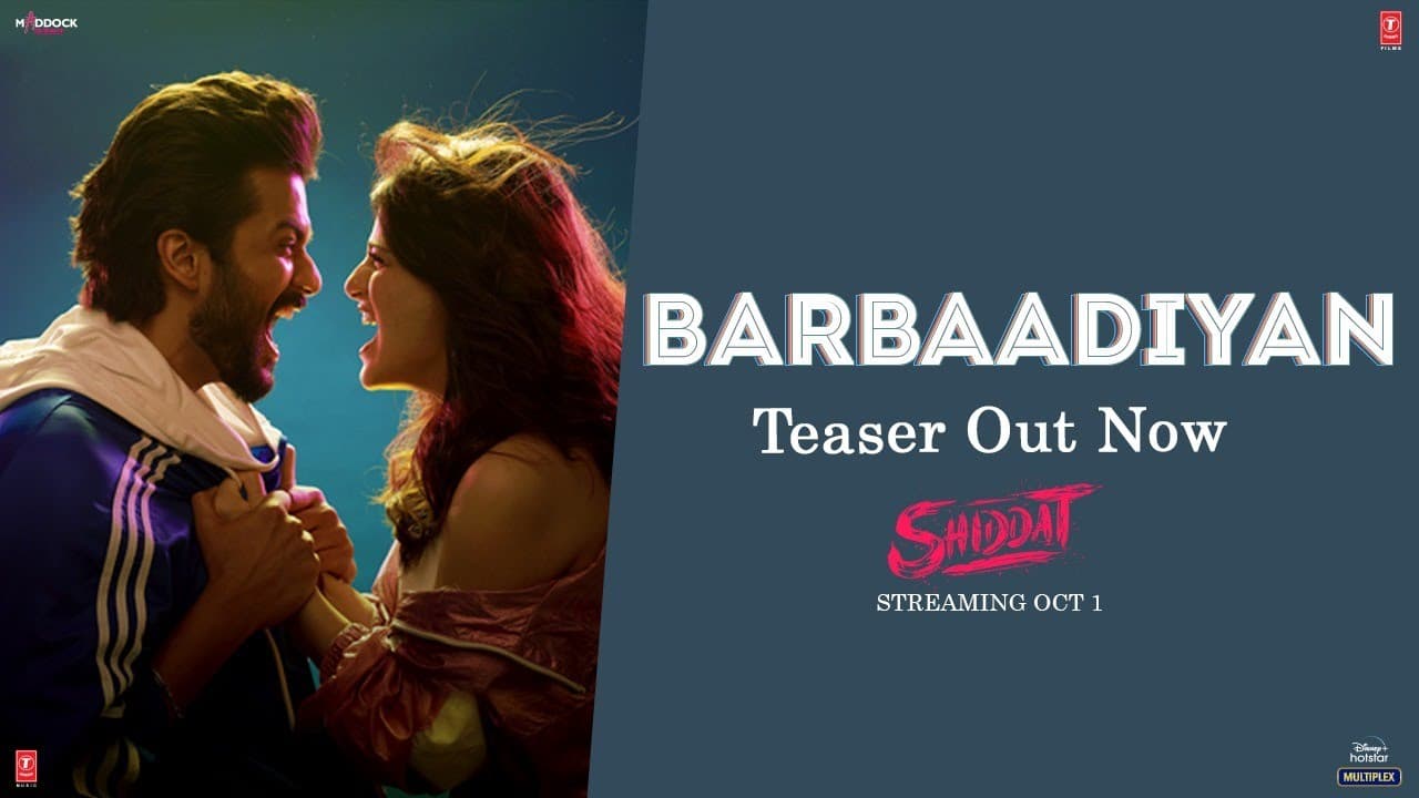 Barbaadiyan (Teaser) | Shiddat | Sunny K, Radhika M |Sachet T,Nikhita G, Madhubanti B |Sachin -Jigar