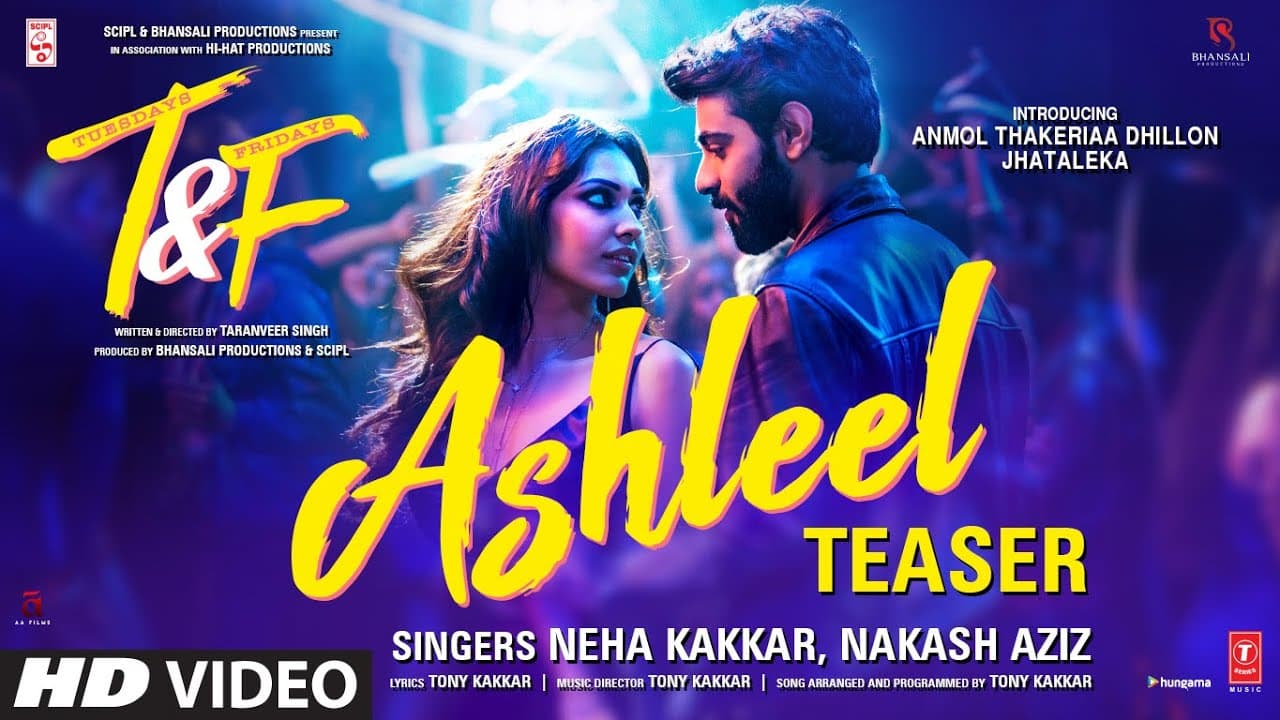 Ashleel Teaser ► Neha K, Nakash Aziz, Tony K |Tuesdays & Fridays | Anmol Thakeria Dhillon, Jhataleka