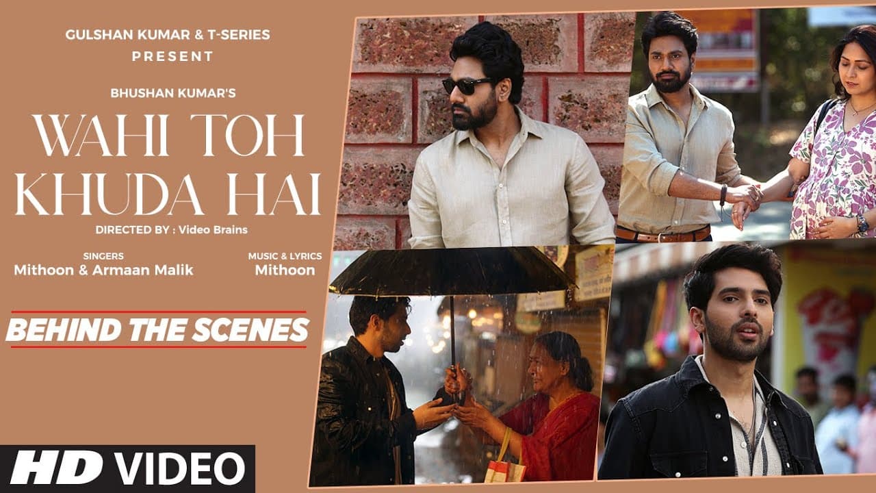 Behind The Scenes: Wahi Toh Khuda Hai | Ft. Mithoon, Armaan Malik | Video Brains | Bhushan Kumar