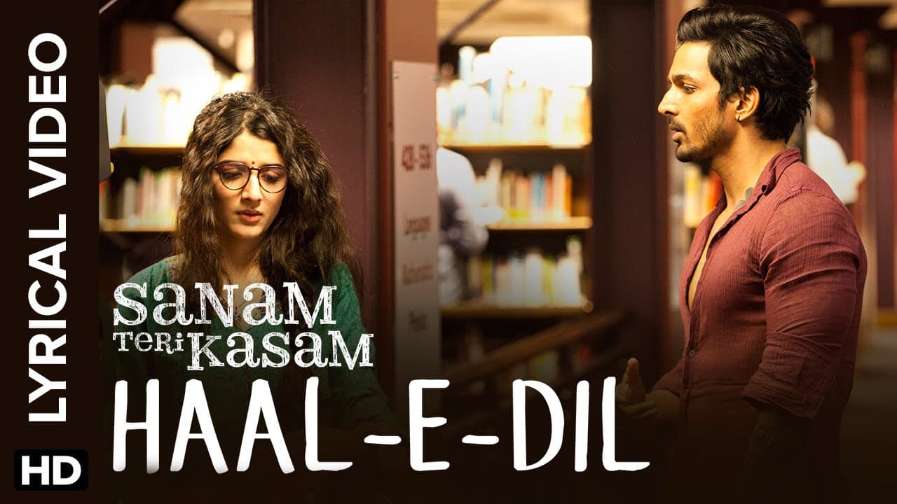 Lyrical: Haal-E-Dil | Full Song with Lyrics | Sanam Teri Kasam