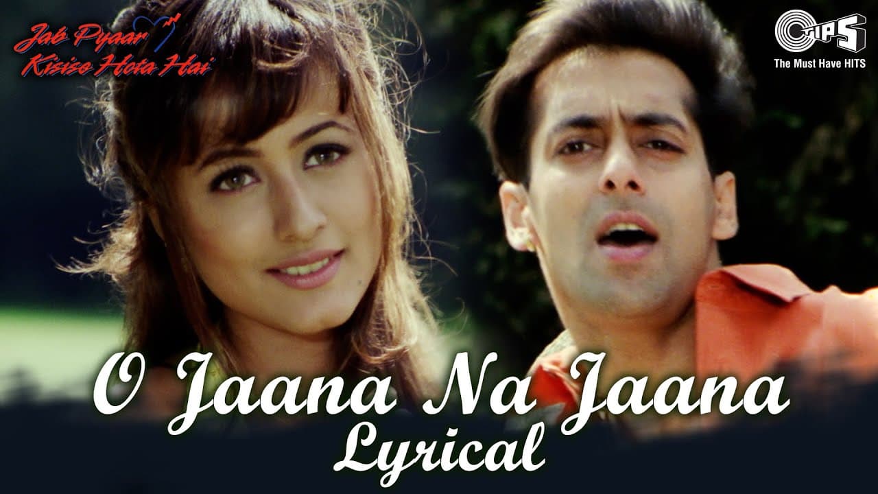 O Jaana Na Jaana - Lyrical | Jab Pyaar Kisise Hota Hai | Salman Khan | Namrata | Kumar Sanu | Lata M