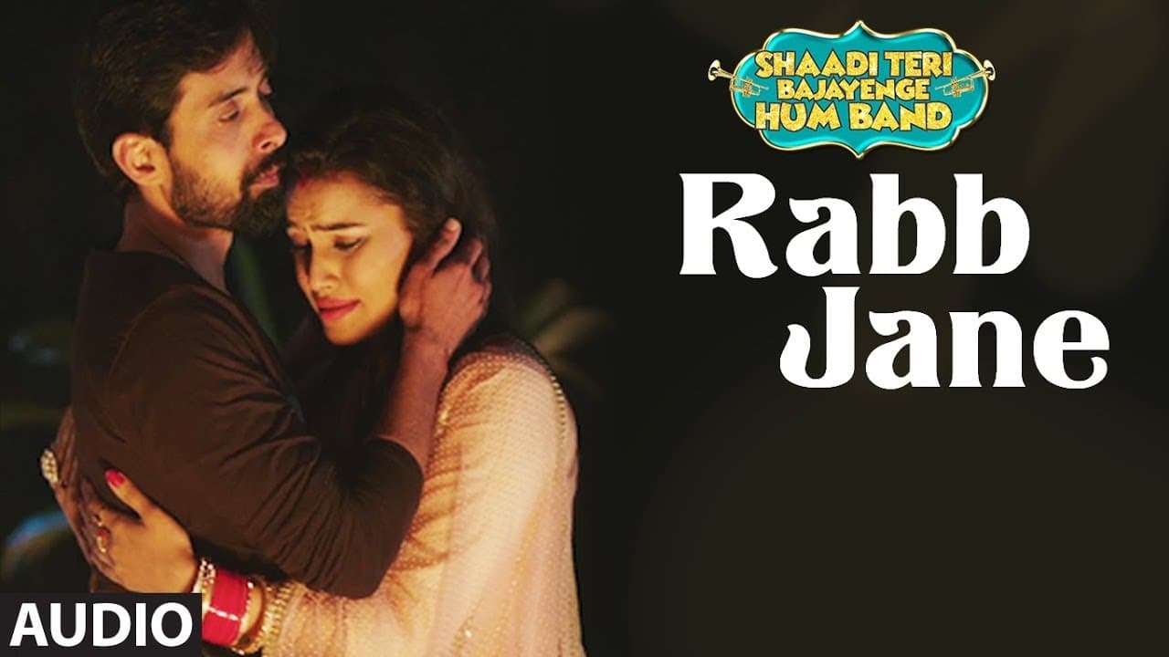 Rabb Jane Full Audio Song | SHAADI TERI BAJAYENGE HUM BAND | Sonu Nigam