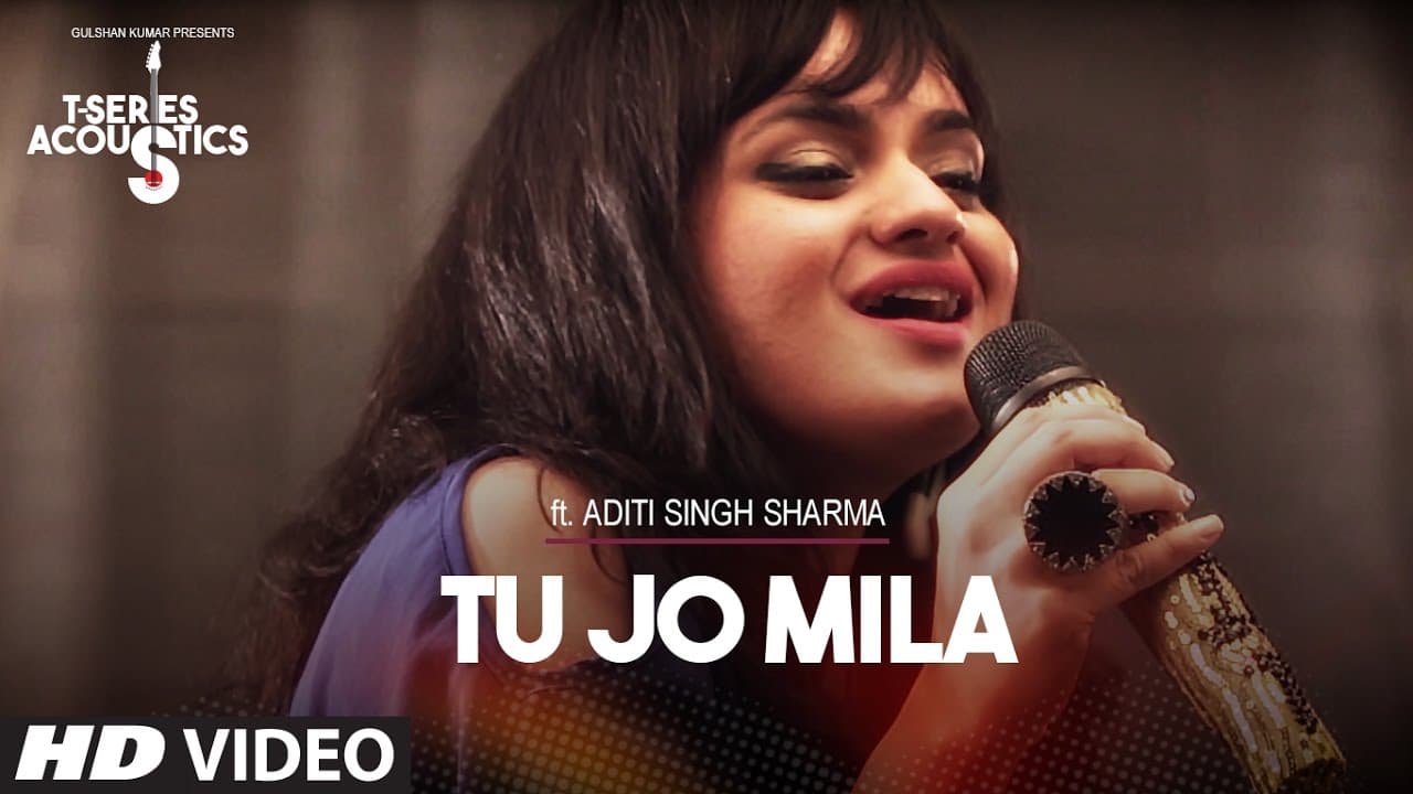 Tu Jo Mila I T-Series Acoustics I Aditi Singh Sharma