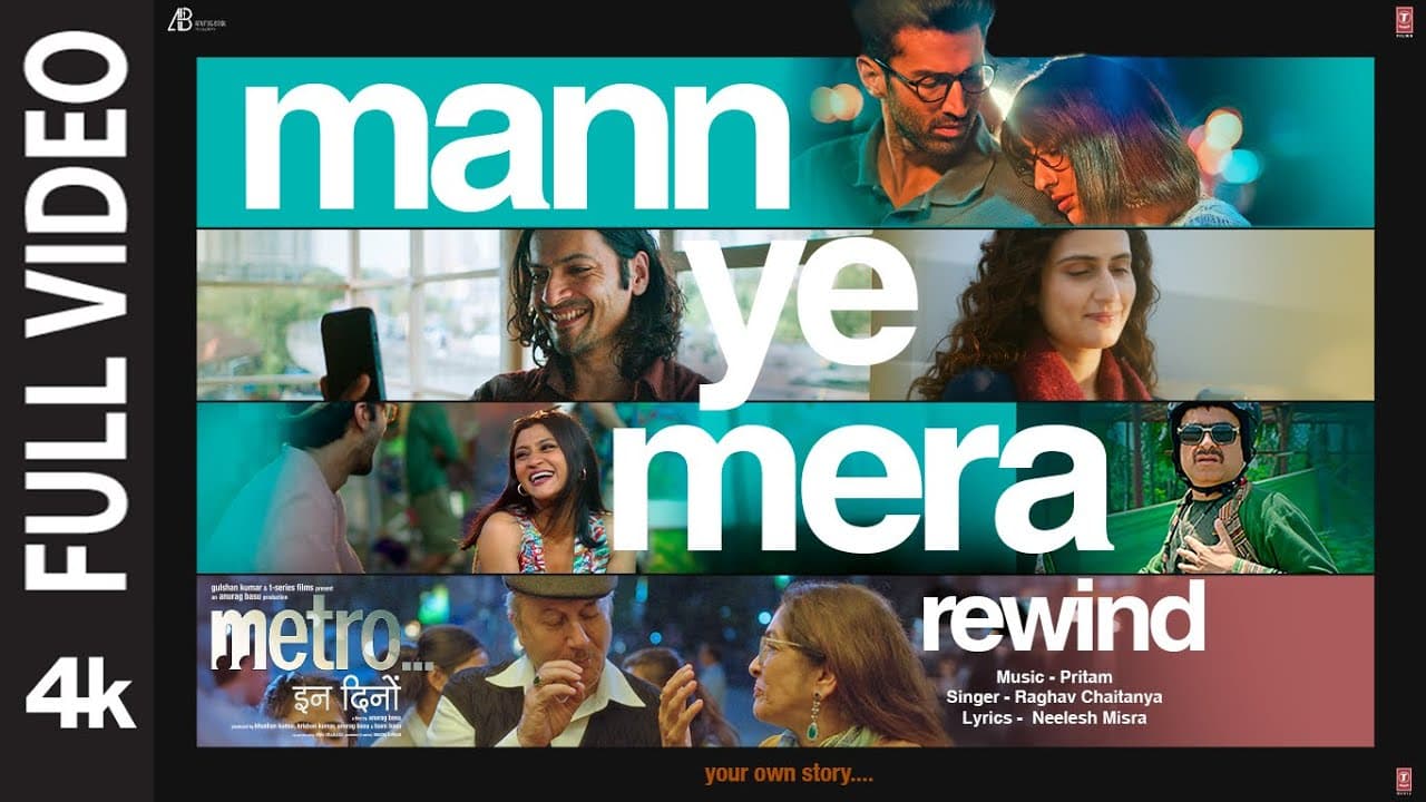Mann Ye Mera Rewind (Full Video) | Raghav Chaitanya | Metro…In Dino | Anurag Basu |Pritam |Neelesh M