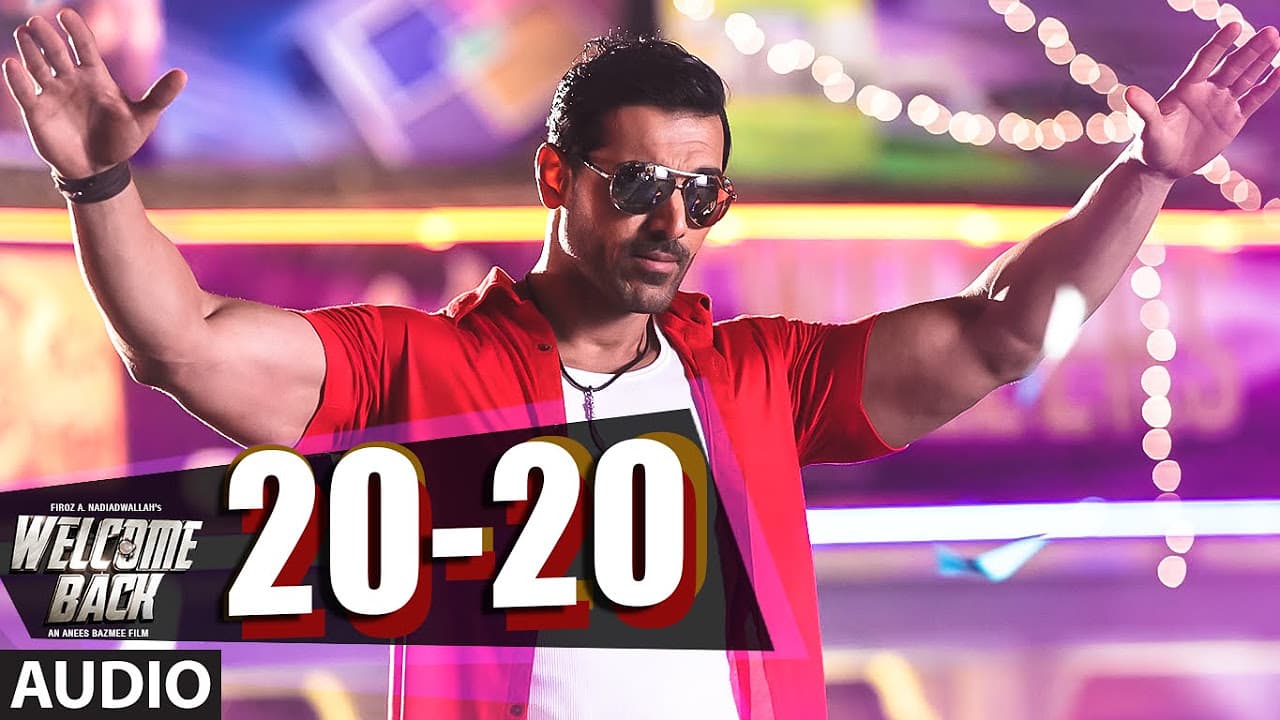 20-20 Full AUDIO Song - Welcome Back | John Abraham | Shadab | T-Series