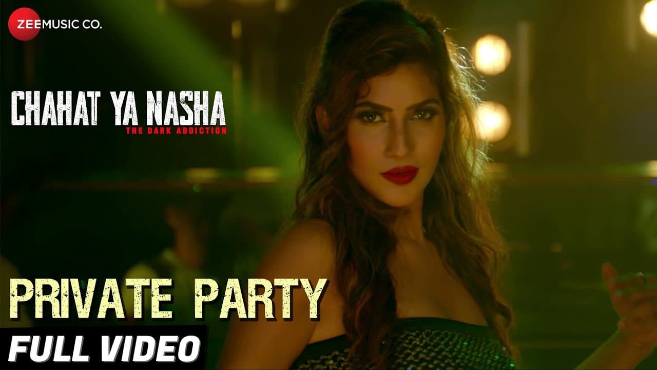 Private Party - Full Video | Chahat Ya Nasha | Sanjeev, Preety & Neha |Mamta S, Vaibhav N & Saumya U