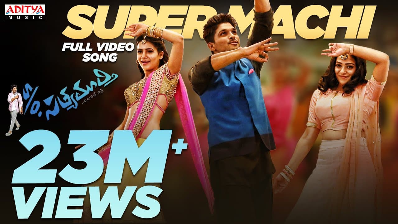 Super Machi Full VideoSong |S/o Satyamurthy |Allu Arjun, DSP | Aditya Music | Telugu Dance Songs