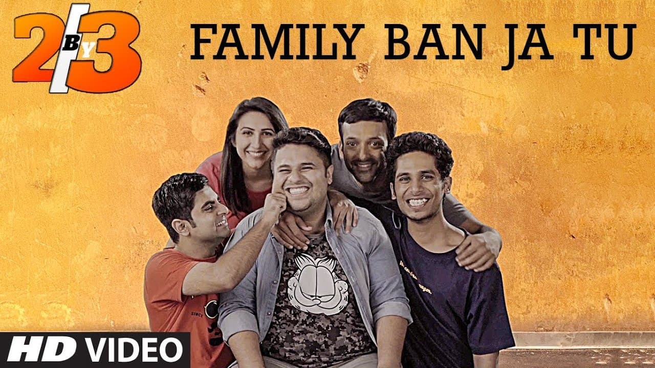 Family Ban Ja Tu Song | 2by3 | Dice Media Web Series