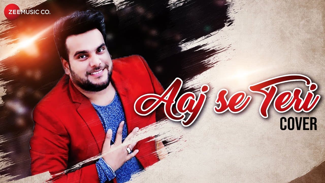 Aaj Se Teri - Cover | Lakshay Sharma | Atharva Live