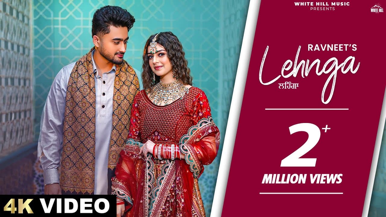 Lehnga (Official Video) Ravneet | Farmaan | Punjabi Songs 2024 |  New Punjabi Romantic Songs 2024
