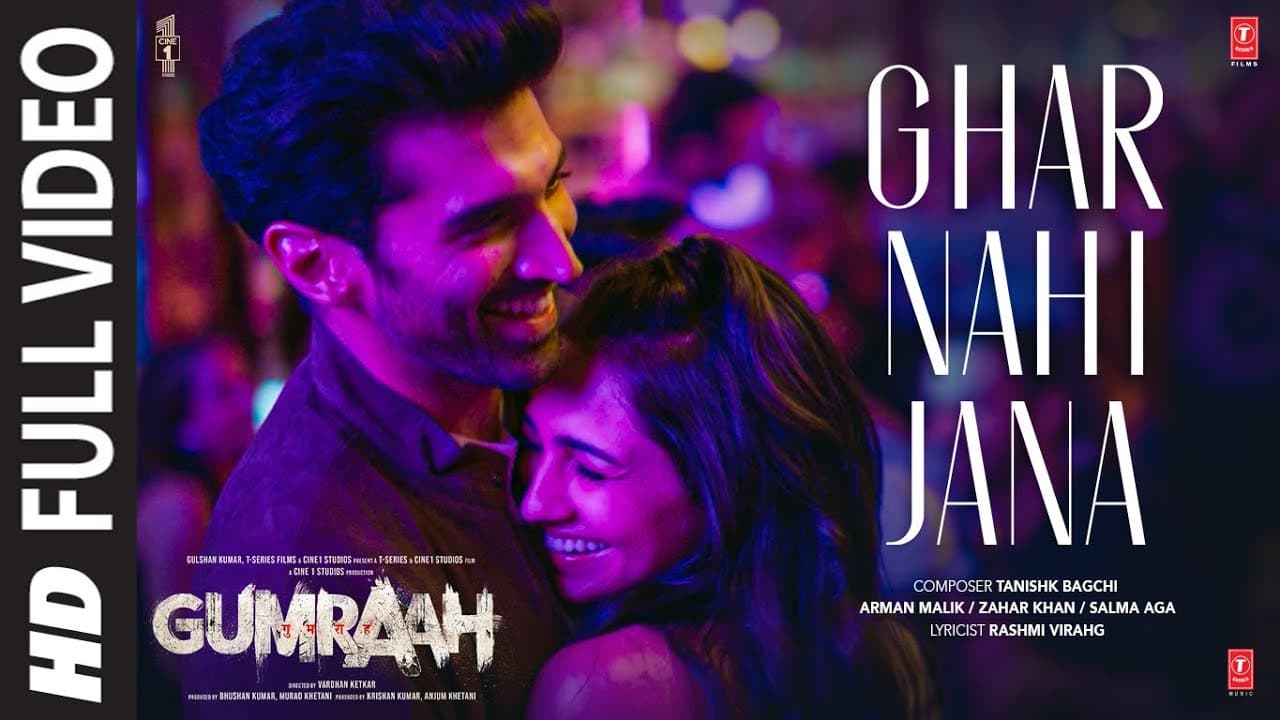 Ghar Nahi Jaana (Full) Gumraah| Aditya RK,Mrunal,Vedika |Tanishk,Armaan, Zahrah,Salma, Rashmi Virag