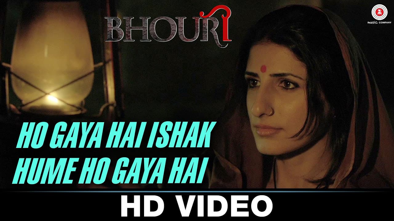 Ho Gaya Hai Ishak Hume Ho Gaya Hai - Bhouri | Javed Ali | Raghuveer Yadav & Masha Pour