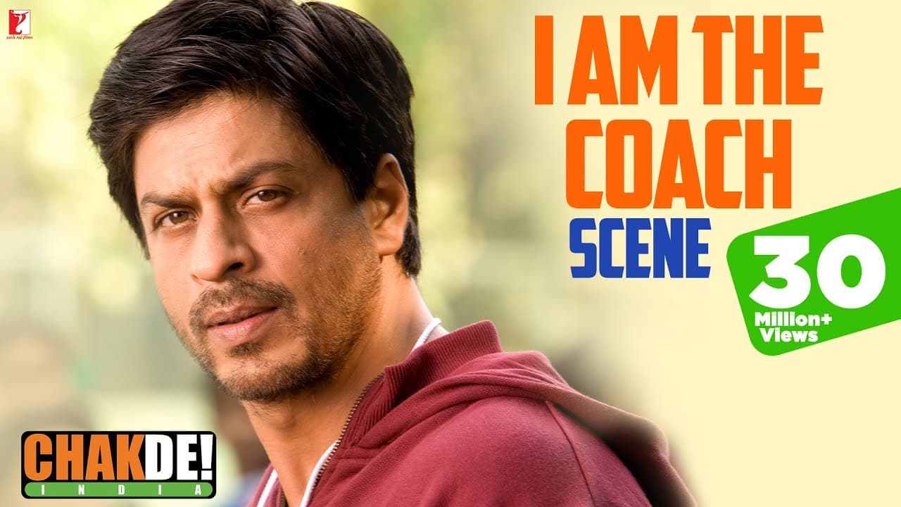 I Am The Coach | Scene | Chak De India | Shah Rukh Khan | Shimit Amin