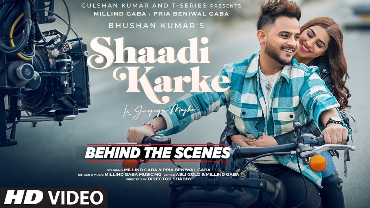 Shaadi Karke Le Jayega Mujhe (Behind The Scenes)Millind-Pria Gaba Music MG Asli Gold Director Shabby