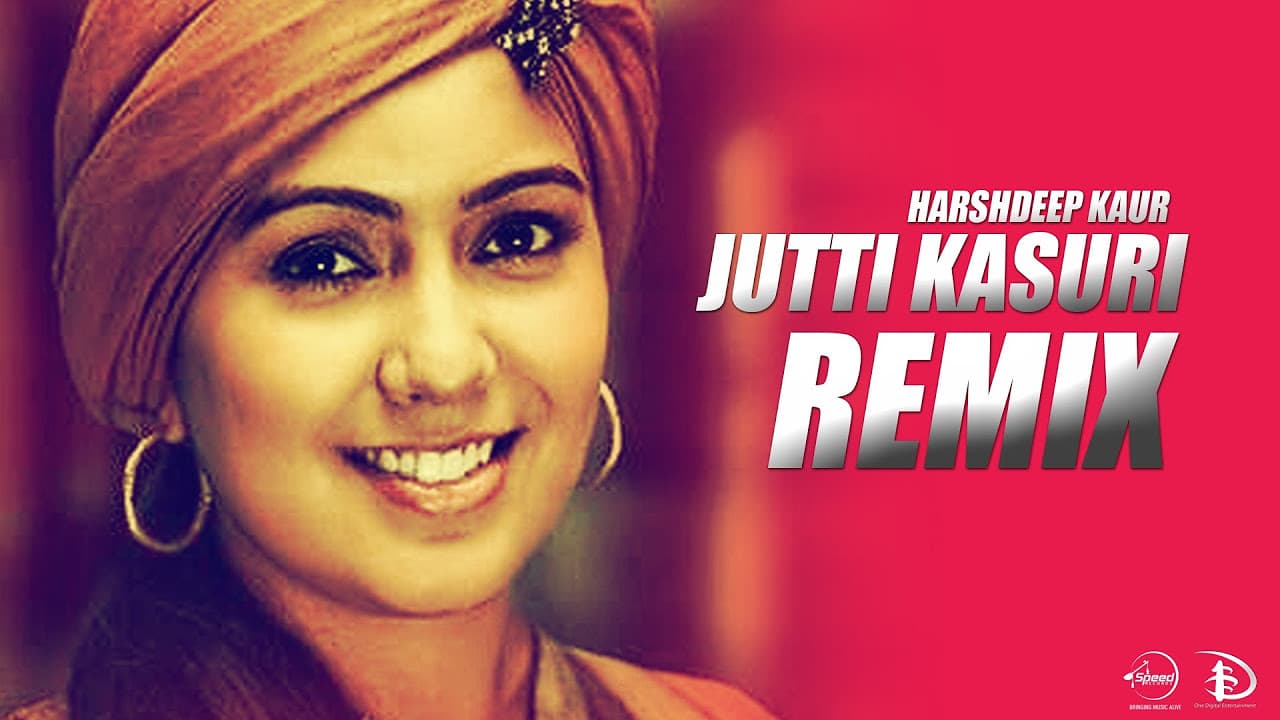 Harshdeep Kaur | Jutti Kasuri Remix Song | Speed Records