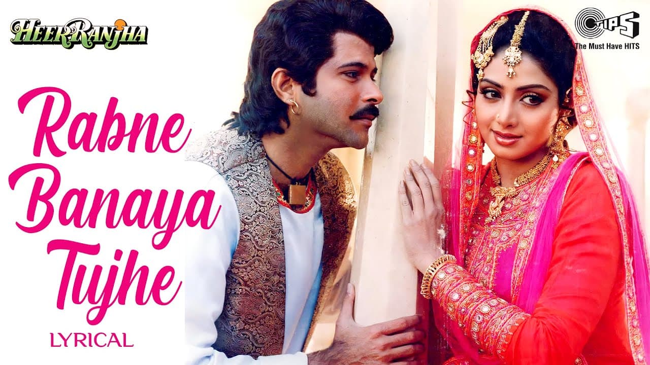Rabne Banaya Tujhe Mere Liye - Lyrical | Heer Ranjha |  Lata Mangeshkar, Anwar | 90's Hits