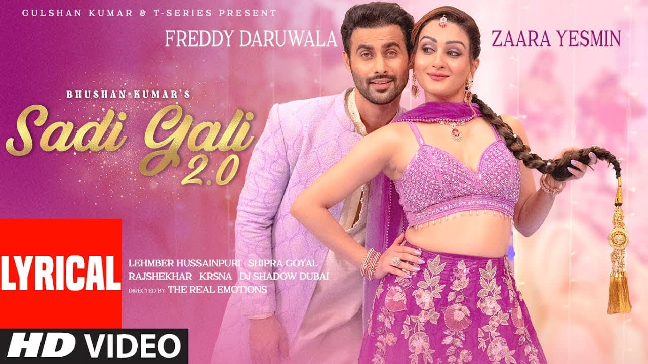 Sadi Gali 2.0 (Lyrical) Freddy, Zaara Yesmin | Lehmber Hussainpuri, Shipra G |Krsna, DJ Shadow Dubai