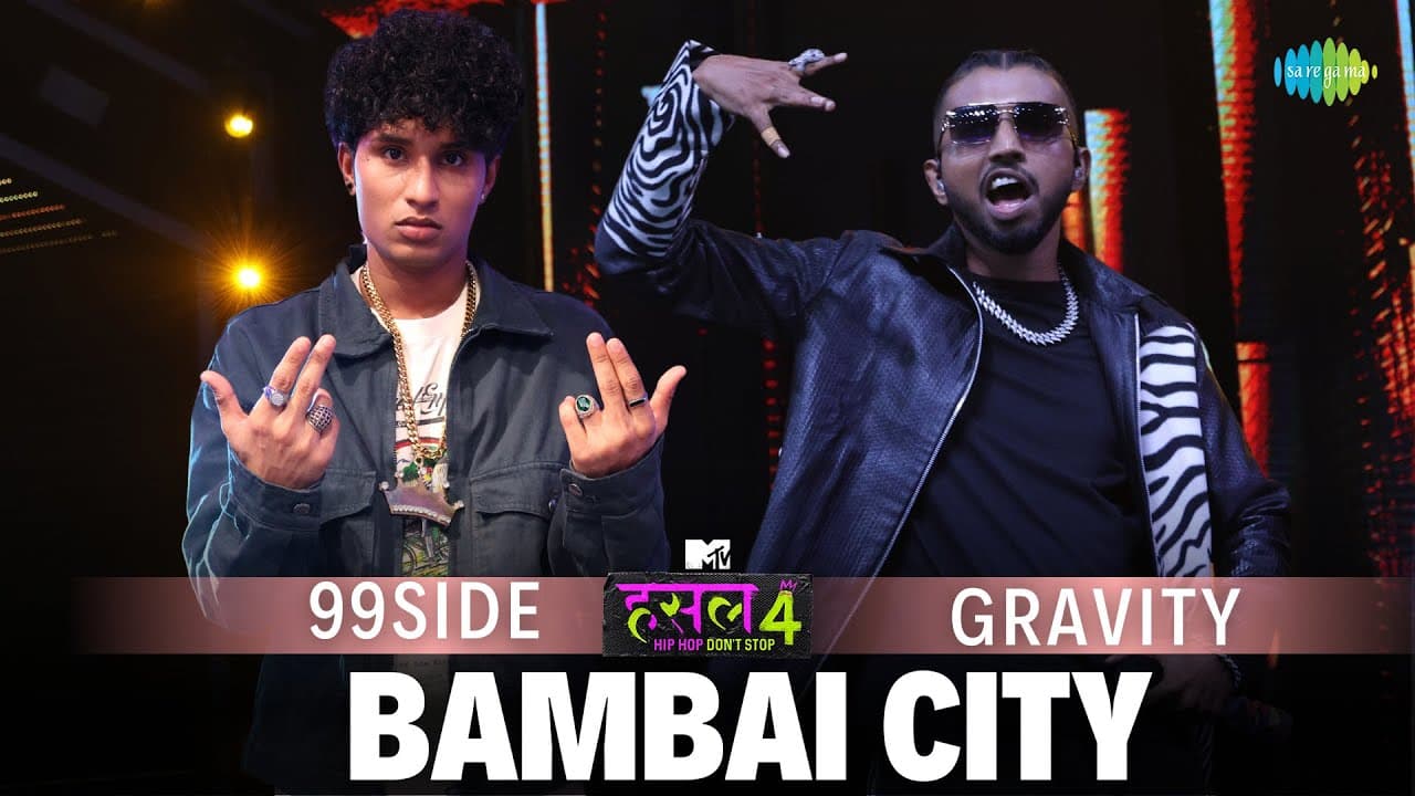 Bambai City | 99side - Gravity | MTV Hustle 4
