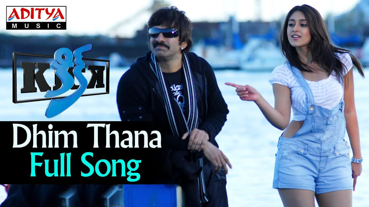 Dhim Thana Full Song ll Kick Songs ll Ravi Teja, Iliyana