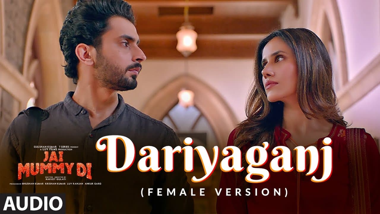 Full Audio: DARIYAGANJ (FEMALE VERSION) | Jai Mummy Di | Sunny S, Sonnalli S| Dhvani Bhanushali